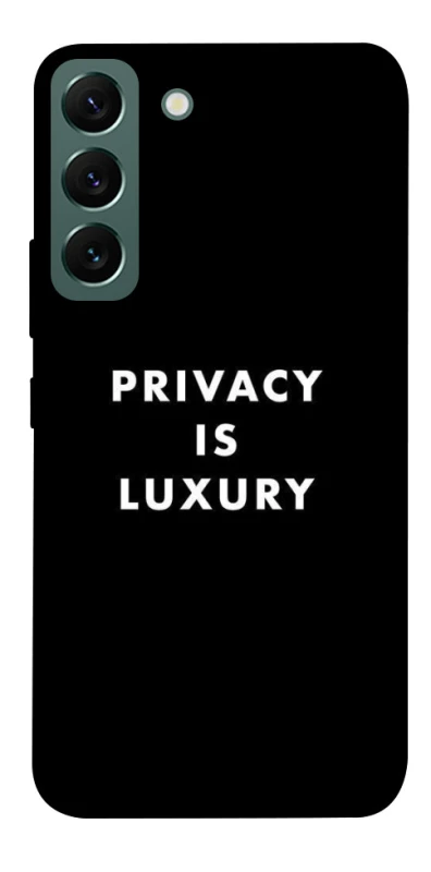 Чохол на Samsung Galaxy S22 Privacy is luxury фото 1 з 1