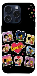 Чохол на Apple iPhone 15 Pro (6.1") Love is ver.2 фото 1 з 1