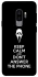 Чохол на Samsung Galaxy S9+ Dont Answer The Phone фото 1 з 1