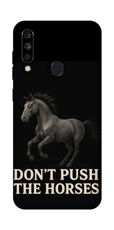 Чохол на ZTE Blade A7 (2020) Don't push the horses фото 1 з 1