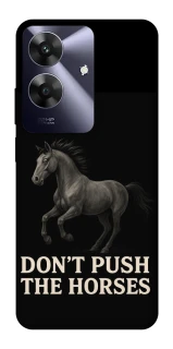 Чехол на Realme Note 60 Don't push the horses фото 1 из 1