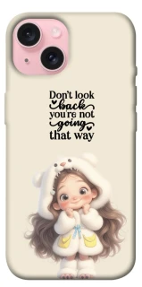 Чехол на Apple iPhone 15 (6.1") Don't look back фото 1 из 1
