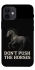 Чохол на Apple iPhone 12 mini (5.4") Don't push the horses фото 1 з 1