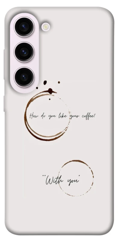 Чохол на Samsung Galaxy S23+ Coffee with you фото 1 з 1