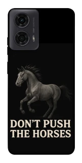 Чехол на Motorola Moto G04 Don't push the horses фото 1 из 1