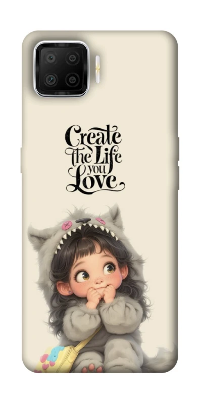 Чохол на Oppo A73 (2017) Create the life you love фото 1 з 1