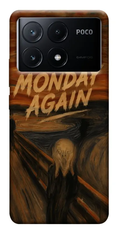 Чехол на Xiaomi Poco X6 Monday Again фото 1 из 1