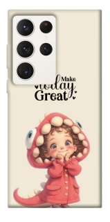 Чохол на Samsung Galaxy S23 Ultra Make today great фото 1 з 1