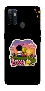 Чохол на Oppo A53 / A32 / A33 Love is ver.5 фото 1 з 1