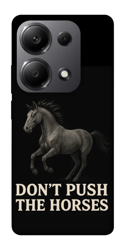 Чохол на Xiaomi Redmi Note 13 Pro 4G Don't push the horses фото 1 з 1