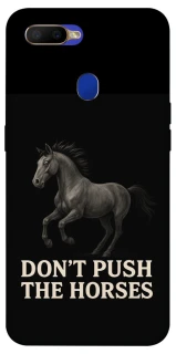 Чехол на Oppo A5s Don't push the horses фото 1 из 1