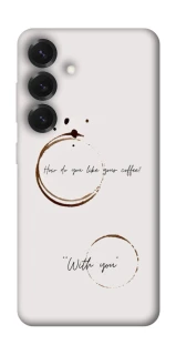 Чохол на Samsung Galaxy S26+ Coffee with you фото 1 з 1
