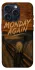 Чохол на Apple iPhone 15 Pro (6.1") Monday Again фото 1 з 1