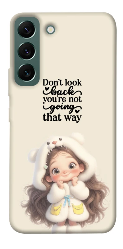 Чохол на Samsung Galaxy S22 Don't look back фото 1 з 1