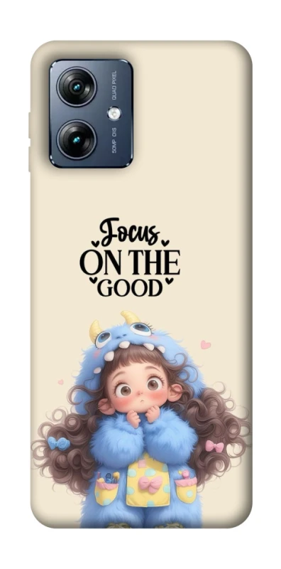 Чохол на Motorola Moto G54 Power Focus on the Good фото 1 з 1